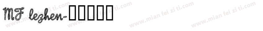 MF lezhen字体转换